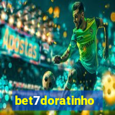 bet7doratinho