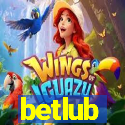 betlub