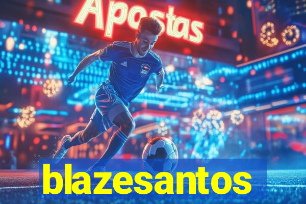 blazesantos