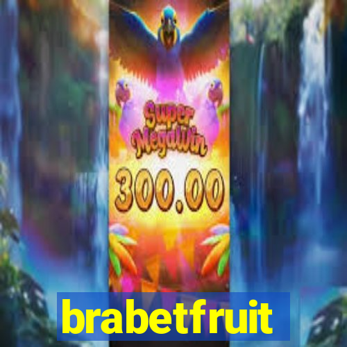 brabetfruit