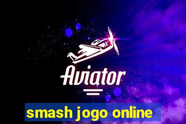 smash jogo online