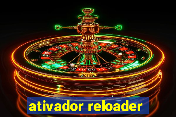 ativador reloader