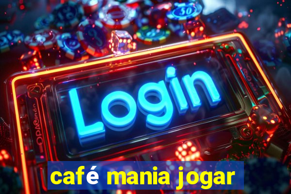 café mania jogar