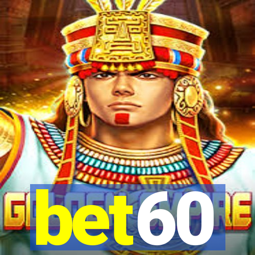 bet60