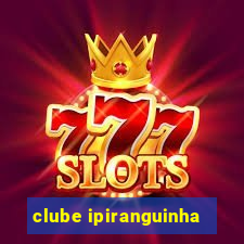 clube ipiranguinha