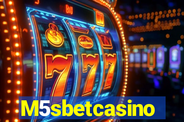 M5sbetcasino