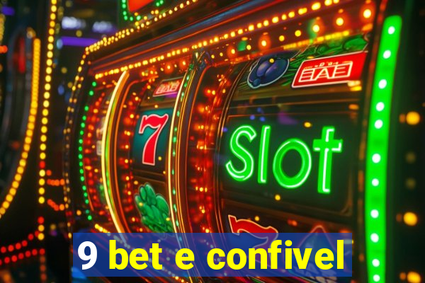 9 bet e confivel