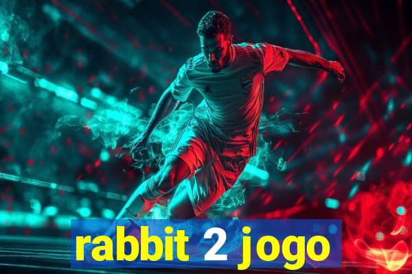 rabbit 2 jogo