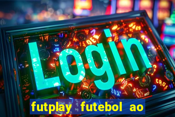 futplay futebol ao vivo apk