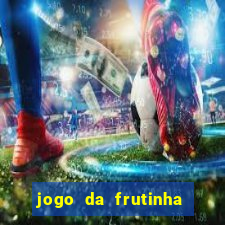 jogo da frutinha paga mesmo