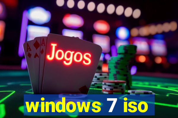 windows 7 iso