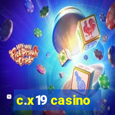 c.x19 casino