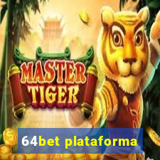 64bet plataforma