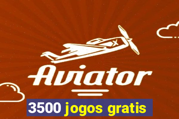 3500 jogos gratis