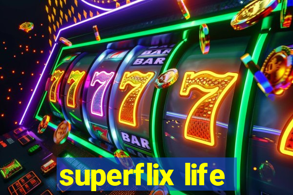 superflix life