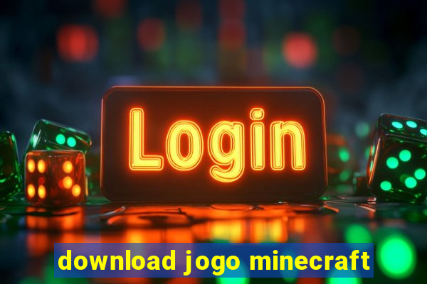 download jogo minecraft