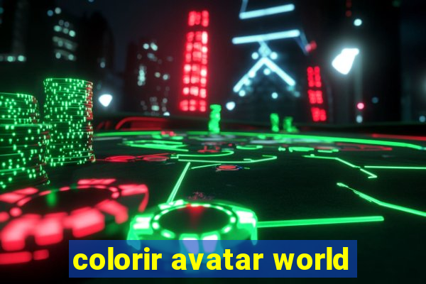 colorir avatar world