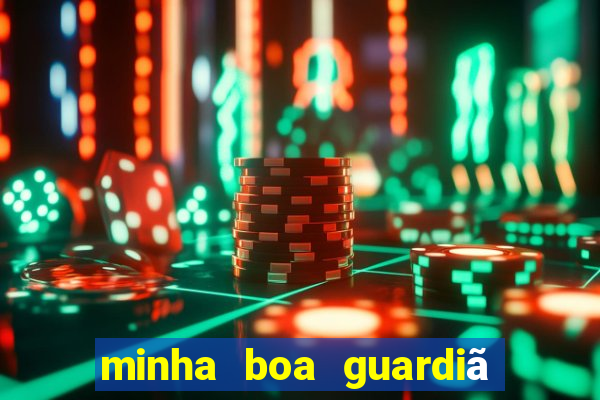 minha boa guardiã completo gratis online