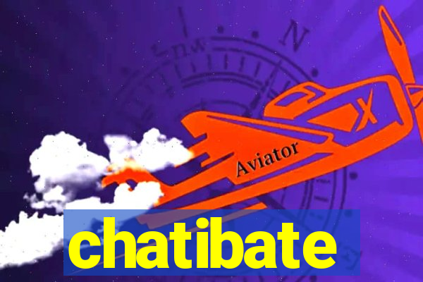 chatibate