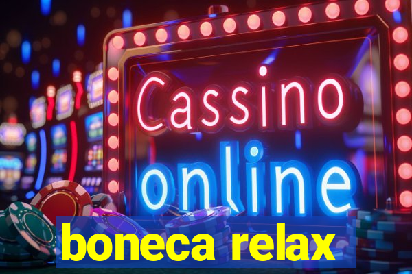 boneca relax