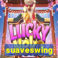 suaveswing