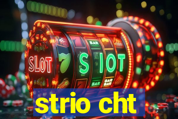 strio cht