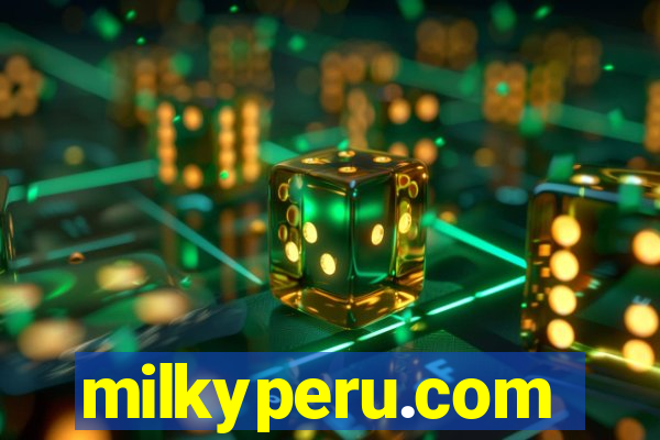 milkyperu.com