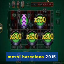 messi barcelona 2015