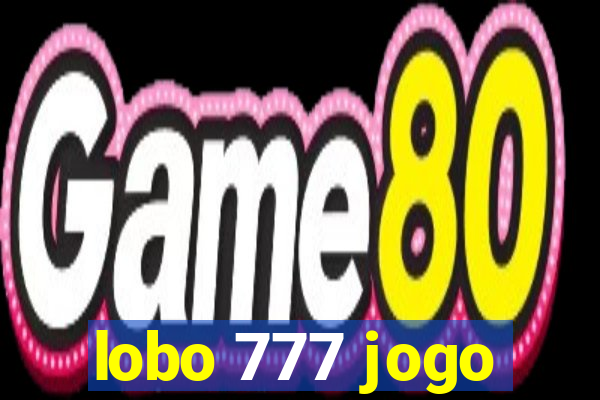 lobo 777 jogo