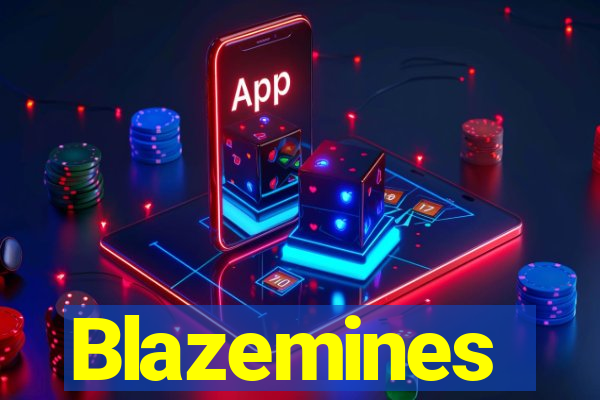 Blazemines