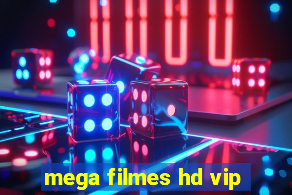 mega filmes hd vip