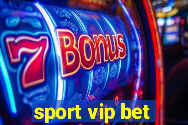 sport vip bet