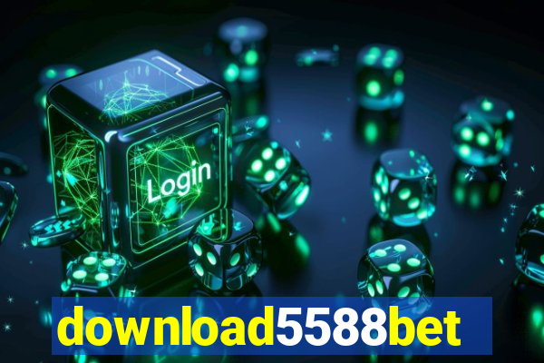 download5588bet