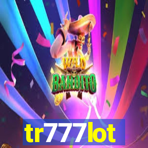 tr777lot