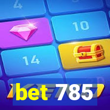 bet 785