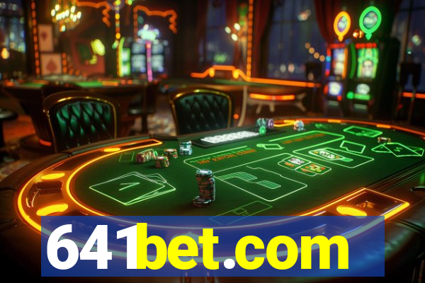 641bet.com