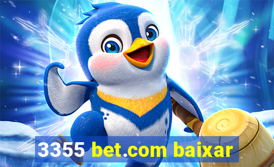 3355 bet.com baixar