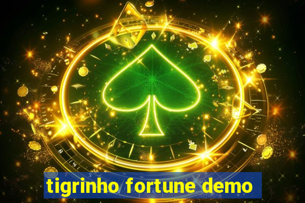 tigrinho fortune demo