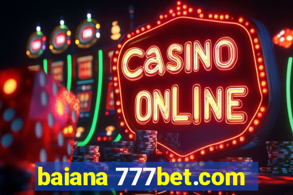 baiana 777bet.com