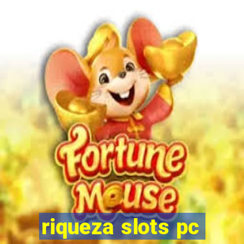 riqueza slots pc