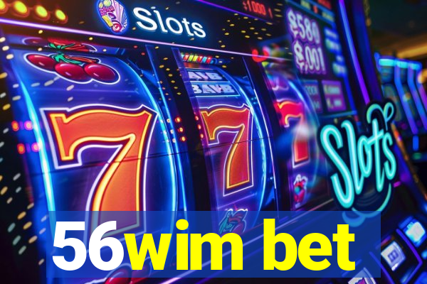 56wim bet