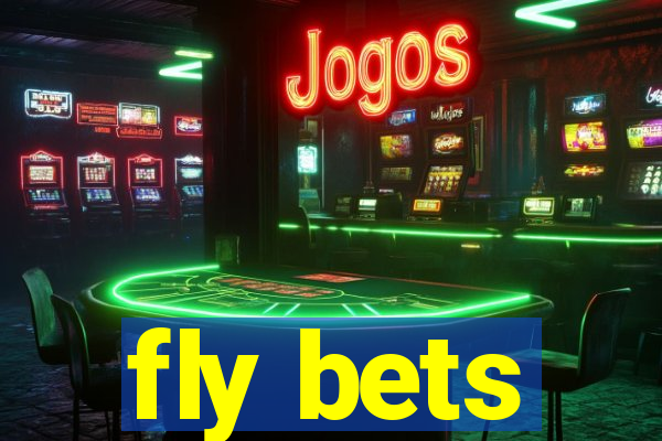 fly bets