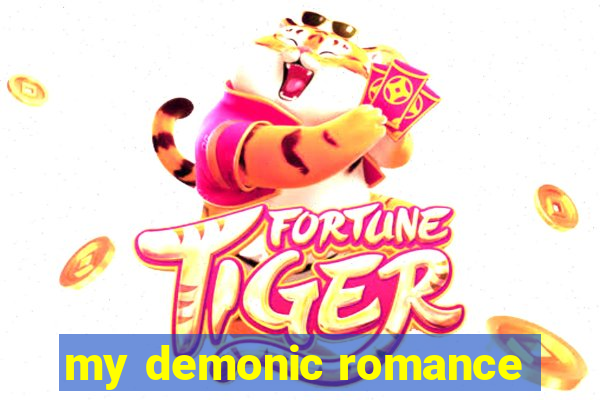 my demonic romance