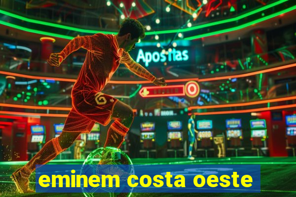 eminem costa oeste