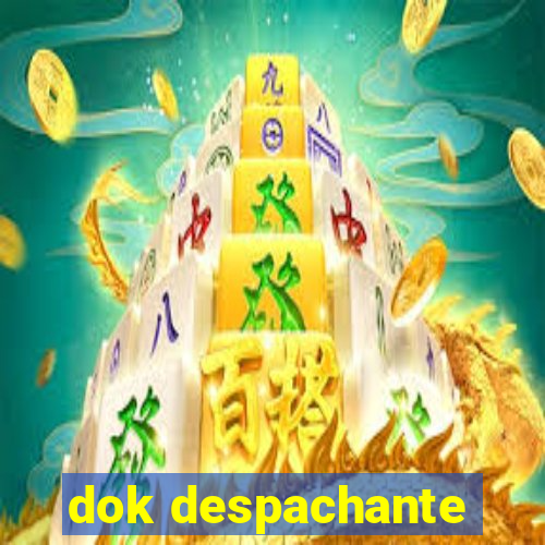 dok despachante