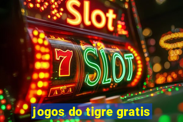 jogos do tigre gratis