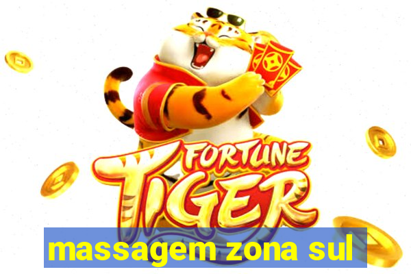 massagem zona sul