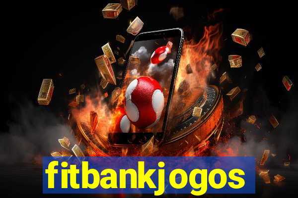 fitbankjogos