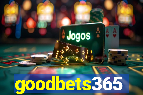 goodbets365