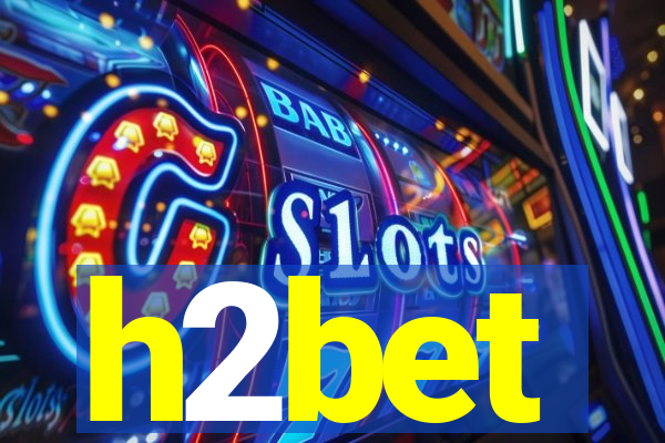 h2bet